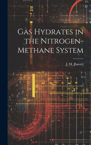 Gas Hydrates In The Nitrogen-Methane System Gas Hydrates In The Nitrogen-Methane System