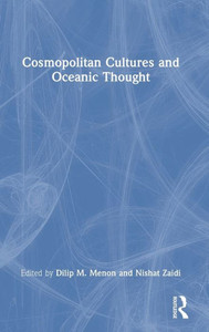 Cosmopolitan Cultures And Oceanic Thought