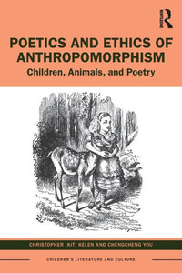 Poetics And Ethics Of Anthropomorphism (Children'S Literature And Culture)