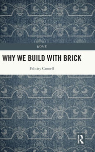 Why We Build With Brick (Home)