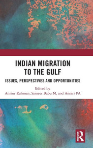 Indian Migration To The Gulf