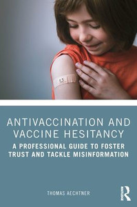 Antivaccination And Vaccine Hesitancy Antivaccination And Vaccine Hesitancy