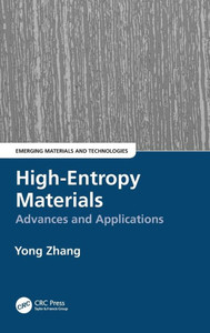 High-Entropy Materials (Emerging Materials And Technologies) High-Entropy Materials (Emerging Materials And Technologies)