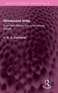 Renascent India (Routledge Revivals) Renascent India (Routledge Revivals)
