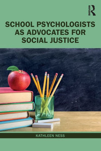 School Psychologists As Advocates For Social Justice