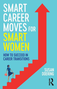 Smart Career Moves For Smart Women