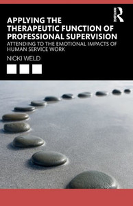 Applying The Therapeutic Function Of Professional Supervision