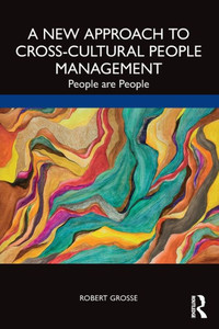 A New Approach To Cross-Cultural People Management A New Approach To Cross-Cultural People Management