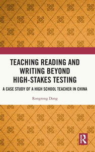 Teaching Reading And Writing Beyond High-Stakes Testing Teaching Reading And Writing Beyond High-Stakes Testing