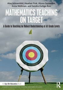 Mathematics Teaching On Target (Studies In Mathematical Thinking And Learning Series)