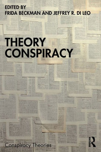 Theory Conspiracy (Conspiracy Theories) Theory Conspiracy (Conspiracy Theories)