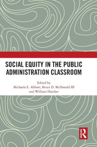 Social Equity In The Public Administration Classroom Social Equity In The Public Administration Classroom