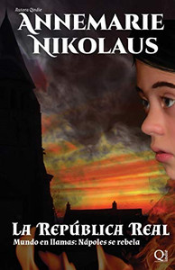 La República Real (Mundo En Llamas) (Spanish Edition) La República Real (Mundo En Llamas) (Spanish Edition)