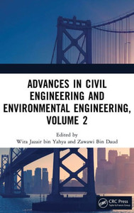 Advances In Civil Engineering And Environmental Engineering, Volume 2: Proceedings Of The 4Th International Conference On Civil Engineering And ... 2022), Shanghai, China, 2628 August 2022 Advances In Civil Engineering And Environmental Engineering, Volume 2: Proceedings Of The 4Th International Conference On Civil Engineering And ... 2022), Shanghai, China, 2628 August 2022
