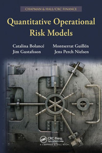 Quantitative Operational Risk Models (Chapman & Hall/Crc Finance Series) Quantitative Operational Risk Models (Chapman & Hall/Crc Finance Series)