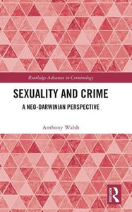 Sexuality And Crime (Routledge Advances In Criminology)