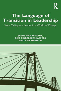 The Language Of Transition In Leadership The Language Of Transition In Leadership