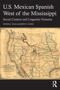 U.S. Mexican Spanish West Of The Mississippi