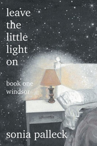 Leave The Little Light On, Book One: Windsor Leave The Little Light On, Book One: Windsor