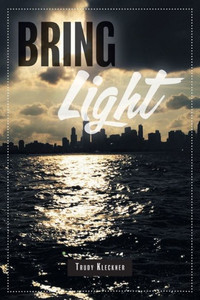 Bring Light Bring Light