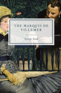 The Marquis De Villemer