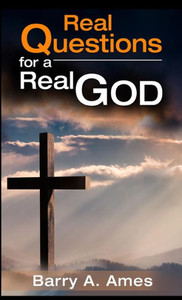 Real Questions For A Real God