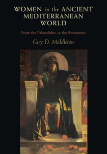 Women In The Ancient Mediterranean World Women In The Ancient Mediterranean World