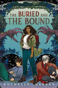 The Buried And The Bound (The Buried And The Bound Trilogy, 1)