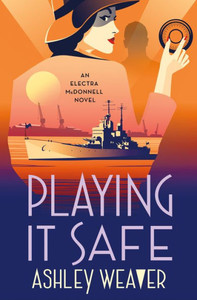 Playing It Safe: An Electra Mcdonnell Novel