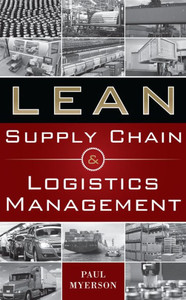 Lean Supply Chain And Logistics Mgnt (Pb) Lean Supply Chain And Logistics Mgnt (Pb)