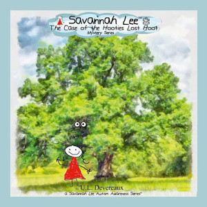 Savannah Lee: The Case Of The Hooties Lost Hoot: Mystery Series