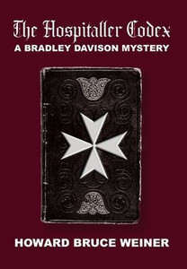 The Hospitaller Codex: A Bradley Davison Mystery