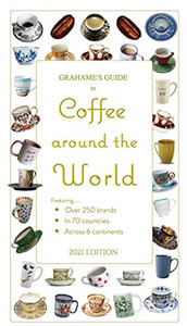 Grahame's Guide to Coffee around the World - 9781732700536