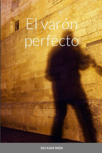 El Varón Perfecto (Spanish Edition) El Varón Perfecto (Spanish Edition)