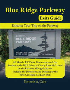 Blue Ridge Parkway Exits Guide Blue Ridge Parkway Exits Guide