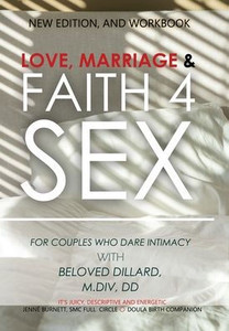 Love, Marriage, Faith4Sex: For Couples Who Dare Intimacy Love, Marriage, Faith4Sex: For Couples Who Dare Intimacy