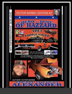 My Hero Is A Duke...Of Hazzard Victor Barba Edition #2 My Hero Is A Duke...Of Hazzard Victor Barba Edition #2