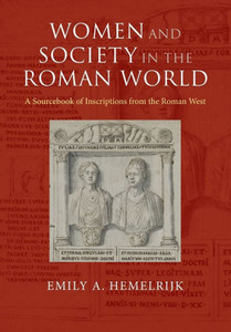 Women And Society In The Roman World Women And Society In The Roman World