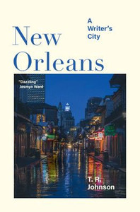 New Orleans: A Writer'S City (Imagining Cities)