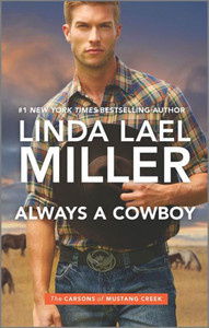 Always A Cowboy (The Carsons Of Mustang Creek, 2) Always A Cowboy (The Carsons Of Mustang Creek, 2)