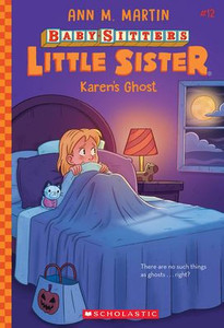 Karen'S Ghost (Baby-Sitters Little Sister #12)