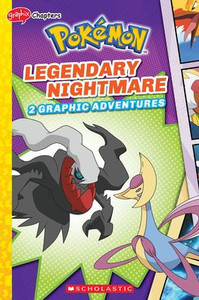 Legendary Nightmare (Pokémon: Graphix Chapters) (Pokémon: Graphix Chapters) Legendary Nightmare (Pokémon: Graphix Chapters) (Pokémon: Graphix Chapters)