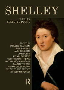 Shelley: Selected Poems (Longman Annotated English Poets) Shelley: Selected Poems (Longman Annotated English Poets)