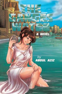 The Ganges Water: A Novel