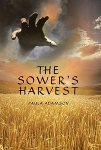 The Sower'S Harvest