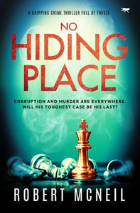No Hiding Place: A Gripping Crime Thriller Full Of Twists (The Dci Alex Fleming Series)