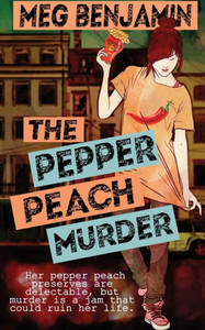 The Pepper Peach Murder (A Luscious Delights Mystery) The Pepper Peach Murder (A Luscious Delights Mystery)