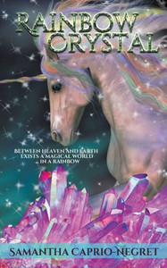 Rainbow Crystal Rainbow Crystal
