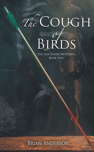 The Cough Of Birds (The Lyle Dahms Mysteries) The Cough Of Birds (The Lyle Dahms Mysteries)