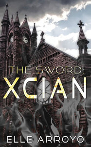 The Sword: Xcian (Nine) The Sword: Xcian (Nine)
